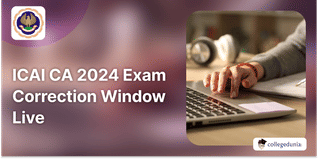 ICAI CA 2024 Exam Correction Window Open, Exams from May 03; Check How to Edit Your Application Here